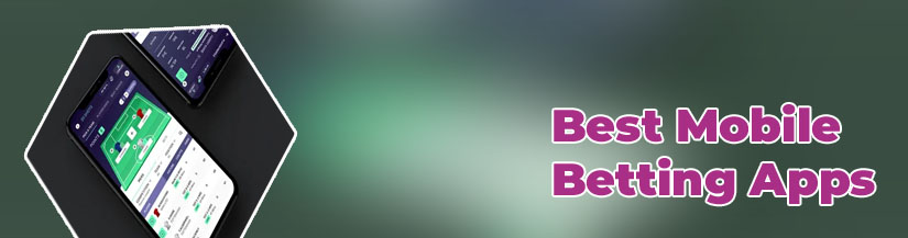 Mobile betting apps